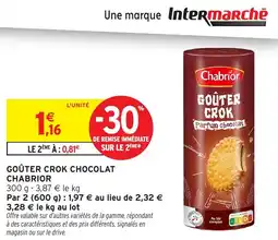 Intermarché Hyper CHABRIOR Goûter crok chocolat offre