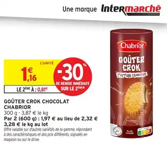 Intermarché Hyper CHABRIOR Goûter crok chocolat offre