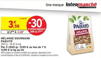 Intermarché Hyper PAQUITO Mélange gourmand offre