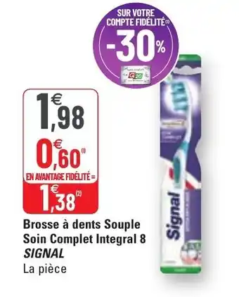 G20 Brosse à dents souple soin complet integral 8 SIGNAL offre