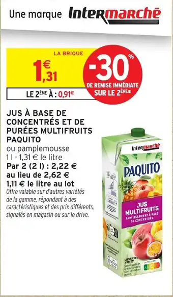 Intermarché Hyper PAQUITO Jus à base de concentrés et de purées multifruits offre