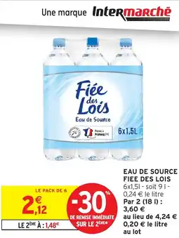 Intermarché Hyper FIEE DES LOIS Eau de source offre