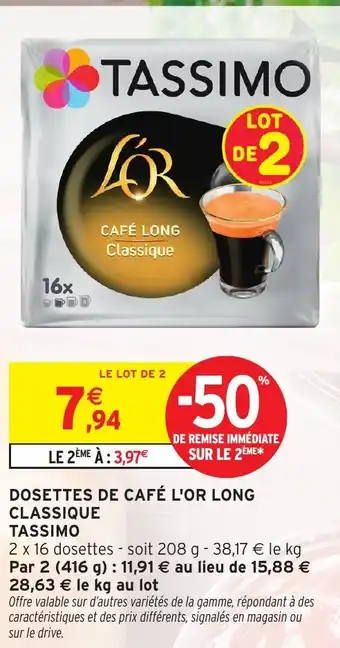 Intermarché Hyper TASSIMO Dosettes de café l'or long classique offre