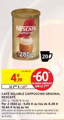 Intermarché Hyper NESCAFÉ Café soluble cappuccino original offre