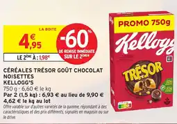 Intermarché Hyper KELLOGG'S Céréales trésor goût chocolat noisettes offre