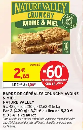 Intermarché Hyper NATURE VALLEY Barre de céréales crunchy avoine & miel offre