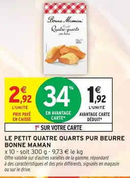 Intermarché Hyper BONNE MAMAN Le petit quatre quarts pur beurre offre