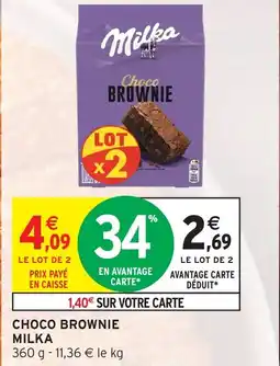 Intermarché Hyper MILKA Choco brownie offre