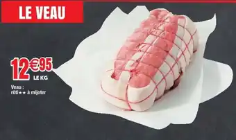 Cora x Carrefour Veau : rôti offre