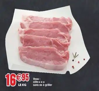 Cora x Carrefour Veau : côte sans os à griller offre
