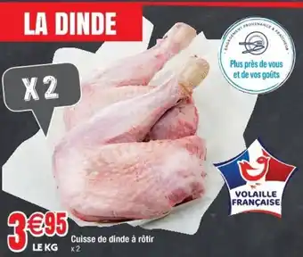 Cora x Carrefour Cuisse de dinde à rôtir offre