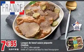 Cora x Carrefour Langue de bœuf sauce piquante CHARAL offre