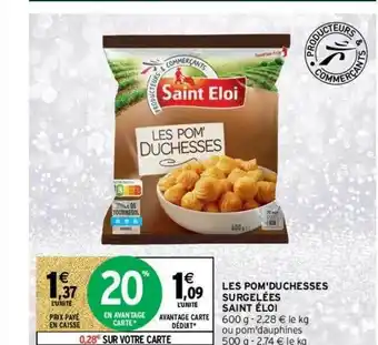 Intermarché Contact Les Pom'duchesses Surgelées Saint éloi offre