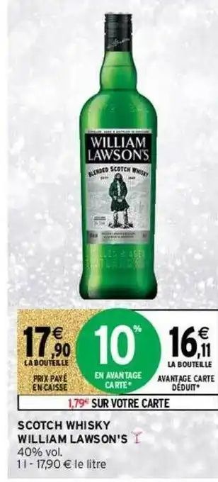 Intermarché Contact Scotch Whisky William Lawson's offre