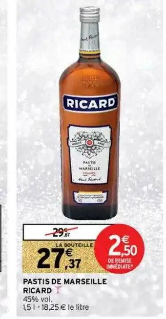 Intermarché Contact Pastis De Marseille offre