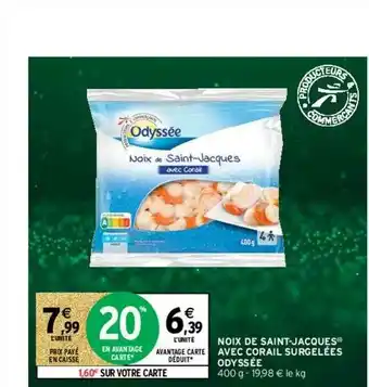 Intermarché Contact Noix De Saint-jacques Avec Corail Surgelées Odyssée offre