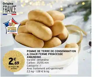 Intermarché Contact Pomme De Terre De Consommation à Chair Ferme Princesse Amandine offre