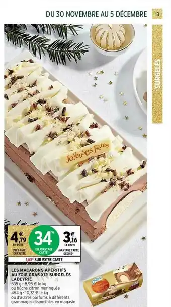 Intermarché Contact Les Macarons Apéritifs Au Foie Gras X12 Surgelés Labeyrie offre