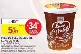 Intermarché Hyper LUNE DE MIEL Miel de fleurs liquide offre