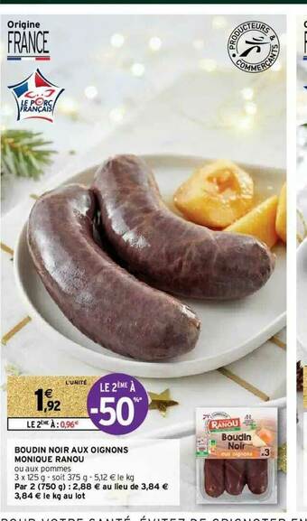 Intermarché Hyper Boudin Noir Aux Oignons Monique Ranou offre