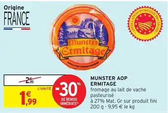 Intermarché Hyper ERMITAGE Munster aop offre