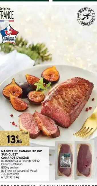 Intermarché Hyper Magret De Canard X2 Igp Sud-ouest Canard D'auzan offre