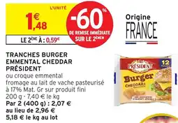 Intermarché Hyper PRÉSIDENT Tranches burger emmental cheddar offre