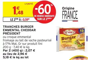 Intermarché Hyper PRÉSIDENT Tranches burger emmental cheddar offre