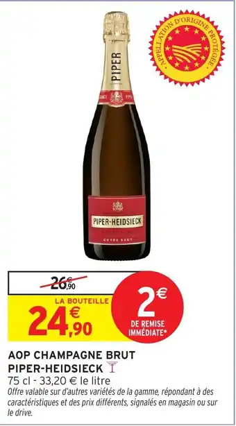 Intermarché Hyper PIPER-HEIDSIECK Aop champagne brut offre