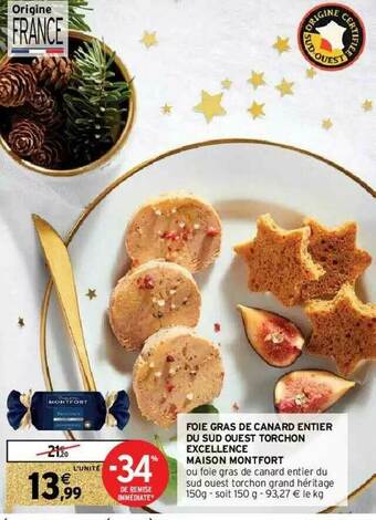 Intermarché Hyper Foie Gras De Canard Entier Du Sud Ouest Torchon Excellence Maison Montfort offre