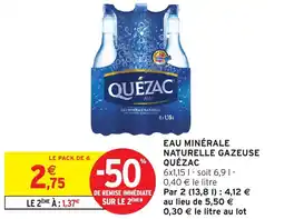 Intermarché Hyper QUÉZAC Eau minérale naturelle gazeuse offre