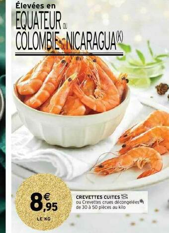 Intermarché Hyper Crevettes Cuites offre