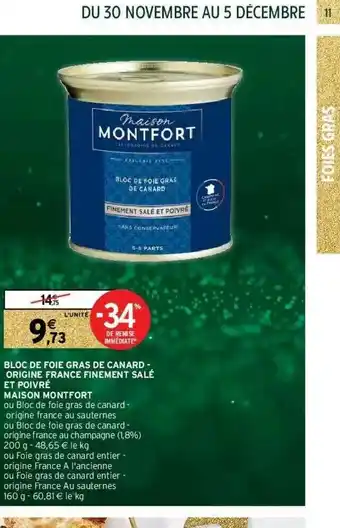 Intermarché Hyper Bloc De Foie Gras De Canard-origine France Finement Salé Et Poivré Maison Montfort offre