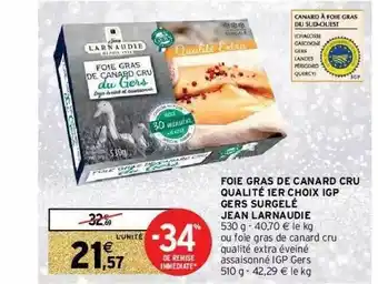 Intermarché Hyper Foie Gras De Canard Cru Qualité 1er Choix Igp Gers Surgelé Jean Larnaudie offre