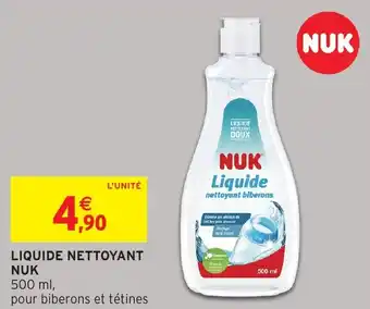 Intermarché Hyper NUK Liquide nettoyant offre