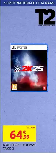 Intermarché Hyper Wwe 2025- jeu ps5 take 2 offre