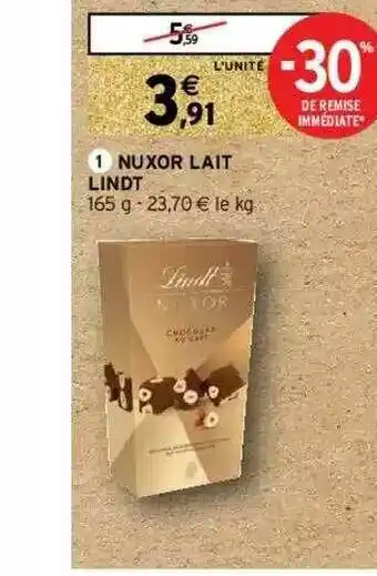 Intermarché Hyper Nuxor Lait Lindt offre
