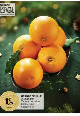 Intermarché Hyper Orange Feuille à Dessert offre