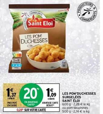 Intermarché Hyper Les Pom'duchesses Surgelées Saint éloi offre