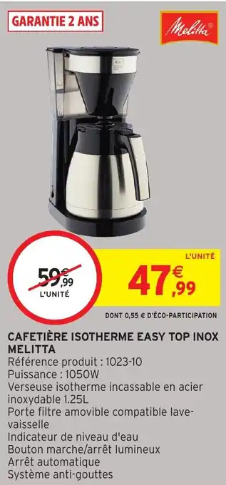 Intermarché Hyper MELITTA Cafetière isotherme easy top inox offre