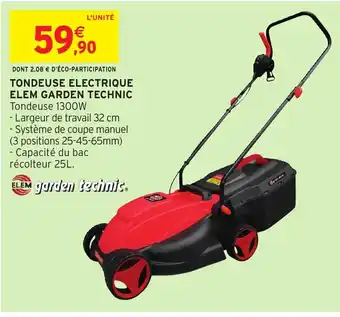 Intermarché Hyper Tondeuse electrique elem garden technic offre