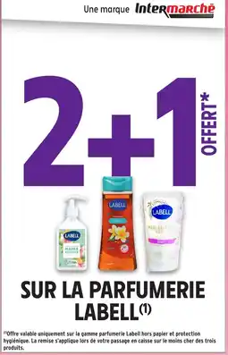 Intermarché Hyper LABELL Sur la parfumerie offre