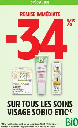 Intermarché Hyper SOBIO ETIC Sur tous les soins visage offre