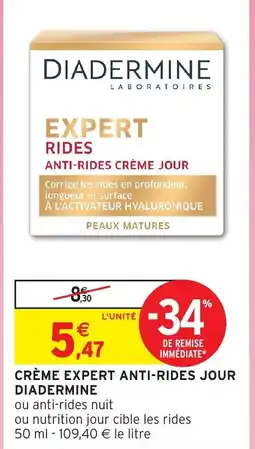 Intermarché Hyper DIADERMINE Crème expert anti-rides jour offre