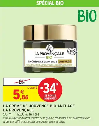 Intermarché Hyper LA PROVENÇALE La crème de jouvence bio anti âge offre