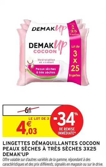 Intermarché Hyper DEMAK'UP Lingettes démaquillantes cocoon peaux sèches à très sèches 3x25 offre