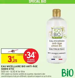 Intermarché Hyper SOBIO ETIC Eau micellaire bio anti-âge offre