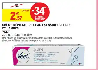 Intermarché Hyper VEET Crème dépilatoire peaux sensibles corps et jambes offre