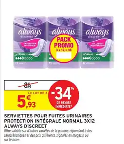 Intermarché Hyper ALWAYS DISCREET Serviettes pour fuites urinaires protection intégrale normal 3x12 offre