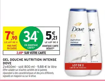 Intermarché Hyper DOVE Gel douche nutrition intense offre